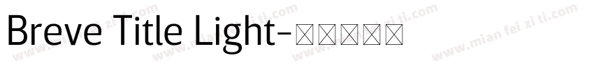 Breve Title Light字体转换